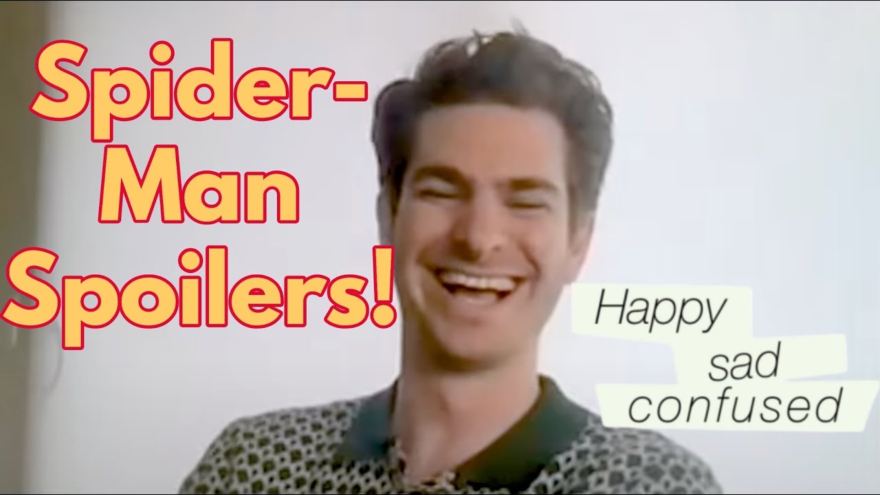 Andrew Garfield Talks SPIDER-MAN: NO WAY HOME SPOILERS! Happy Sad Confused