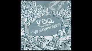 O Valencia! - VSQ Performs The Decemberists