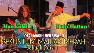 Download lagu SEKUNTUM MAWAR MERAH Sebuah Puisi 🔴 Alleycats 🔴 - Cover by Dato' Hattan ft Man KIDAL & Friends mp3 Download lagu SEKUNTUM MAWAR MERAH Sebuah Puisi 🔴 Alleycats 🔴 - Cover by Dato' Hattan ft Man KIDAL & Friends mp3