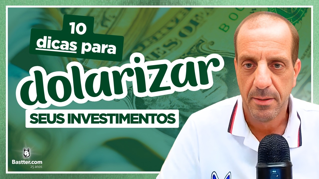 10 DICAS SIMPLES para INVESTIR NO EXTERIOR - Cortes da Bastter.com