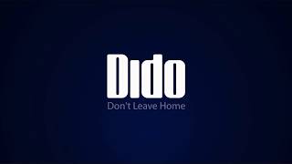 Dido - Don&#39;t leave home