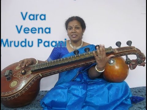 5th Geetam "Vara Veena Mrudupani" - With Notes: Mohana Ragam - Rupaka Talam