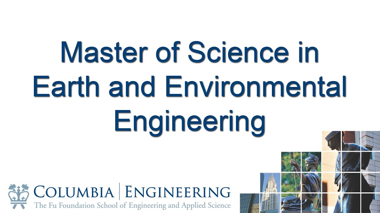 Master of Science in Earth and Environmental Engineering