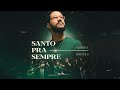 Gabriel Guedes Santo Pra Sempre Ao Vivo