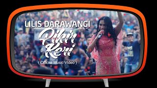 Download lagu Lilis Darawangi - Pikir Keri mp3
