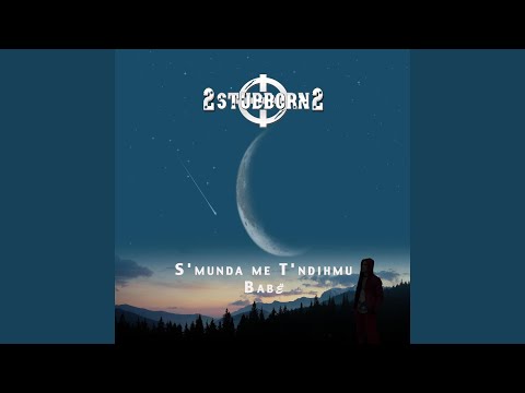 S'munda me T'ndihmu Babë