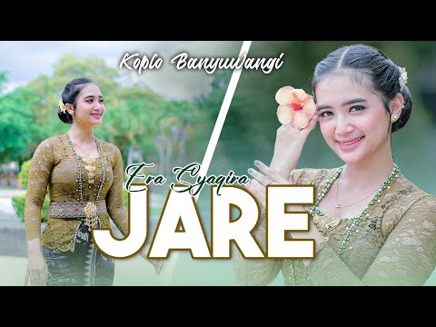 Era Syaqira - Jare   |   Koplo Banyuwangi