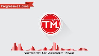 Vicetone feat. Cozi Zuehlsdorff - Nevada