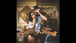 Anonymous That Dude - Coffee & Kush