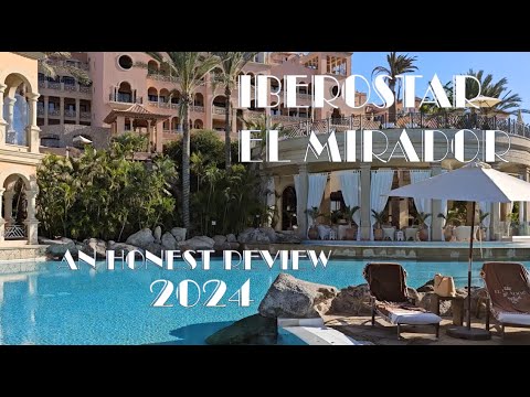 IBEROSTAR EL MIRADOR – COSTA ADEJE – 2024 – EINE EHRLICHE BEWERTUNG