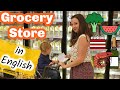 Grocery Store Vocabulary: shop in English