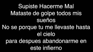 Supiste hacerme mal ( letra )