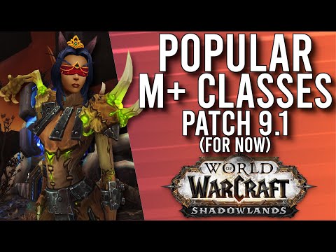 More Popular Mythic Plus Classes SO FAR In Patch 9.1 Shadowlands! - WoW: Shadowlands 9.1