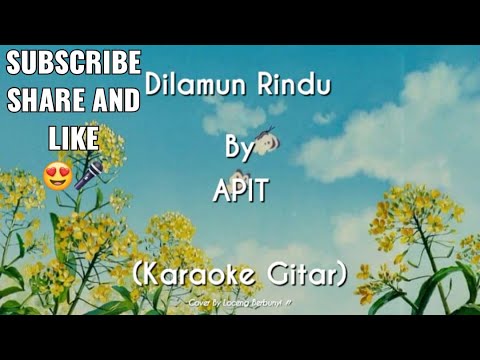 Dilamun Rindu - Apit
