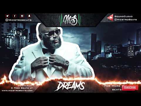 [FREE] Rick Ross Type Beat 2018 - "DREAMS" | Rap/Hip-Hop Instrumental 2018