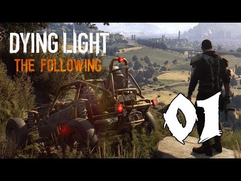 Dying Light The Following - Gameplay Walkthrough Part 1: The Way Out