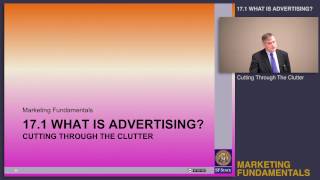 Topic 17.1 What is advertising - Cutting through the clutter