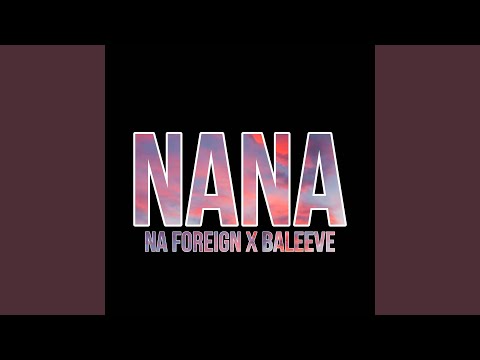 NANA (feat. BALEEVE)