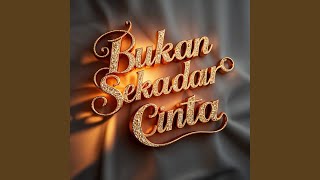 Download lagu Bukan Sekadar Kata Cinta mp3