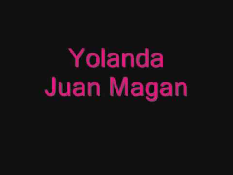Yolanda - Juan Magan