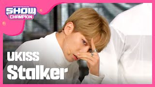 (ShowChampion EP.191) UKISS - Stalker