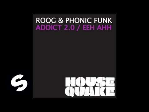 Roog & Phonic Funk - Addict 2.0 (Original Mix)