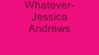 Whatever- Jessica Andrews