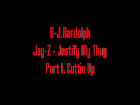 Jay-Z - Justify My Thug chopped and slopped by J.Randolph