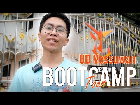 UD Vessuwan | BOOTCAMP TOUR [ENG/TH]