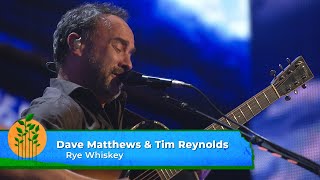 Dave Matthews &amp; Tim Reynolds - Rye Whiskey (Live at Farm Aid 2023)