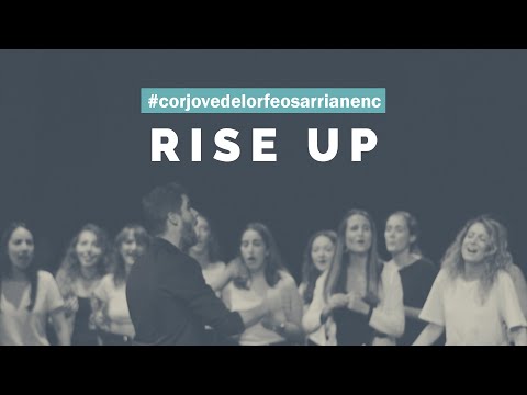 Rise Up - Andra Day | Cor Jove de l'Orfeó Sarrianenc (Videoclip Oficial)