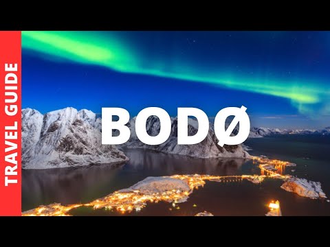 Bodo Norway Travel Guide: 16 BEST Things To Do In Bodø