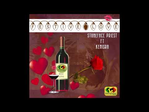 stoneface priest - festive love ft kenisra