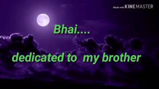 BHAI Poem on brother  beautiful lines for brother 