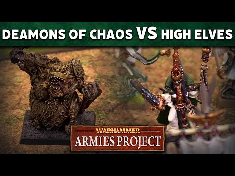 Deamons of Chaos vs High Elves Warhammer Armies Project LIVE Battle Report Reupload