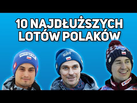 TOP 10 NAJDŁUŻSZYCH SKOKÓW LOTÓW POLAKÓW