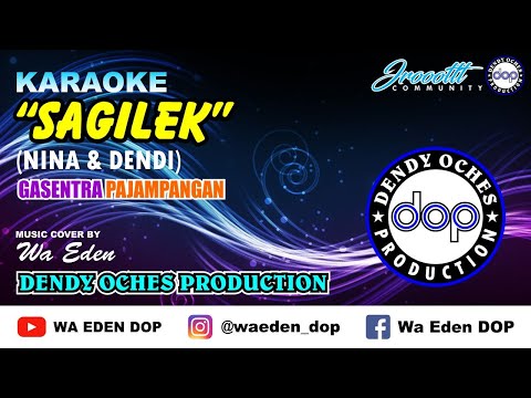 KARAOKE SAGILEK - NINA & DENDI (GASENTRA PAJAMPANGAN) │ MUSIC COVER BY WA EDEN