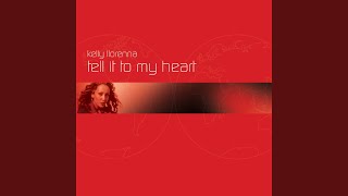 Tell It To My Heart (Kenny Hayes Remix)