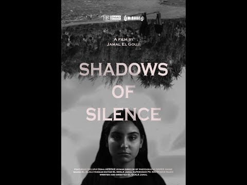 trailer   Shadows of Silence ظلال الصمت Jamal El Gouji جمال الكوجي