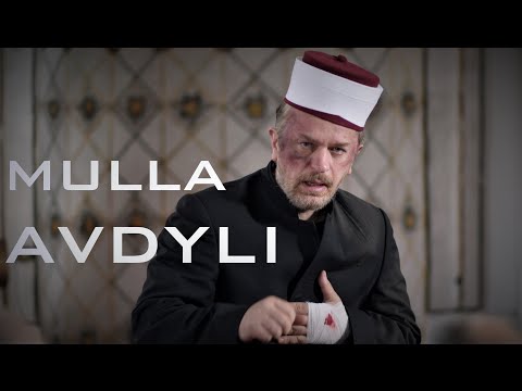 Mulla  AVDYLI  (film i bazuar në ngjarje të vërtetë)