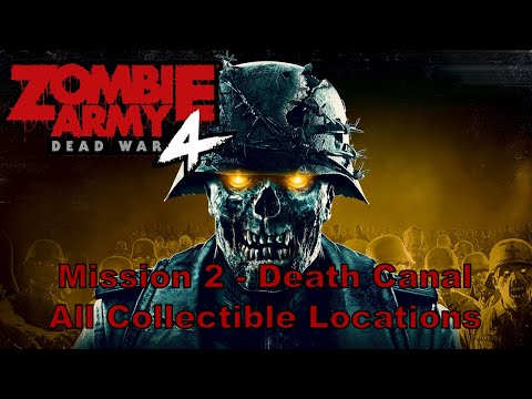 Zombie Army 4 Dead War - All Collectibles Locations For Mission 2 - Death Canal