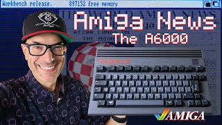 New A6000 Computer, Settlers II Trailer, John Romero on Amiga, Pete Cannon & More Amiga News!