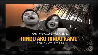 Download lagu Doel Sumbang & Nini Carlina - Rindu aku Rindu Kamu mp3 Download lagu Doel Sumbang & Nini Carlina - Rindu aku Rindu Kamu mp3