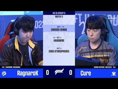 [2022 GSL S2] Ro.10 Group B Match3 RagnaroK vs Cure