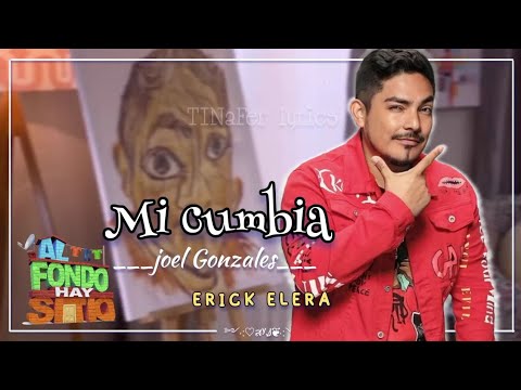 Mi cumbia - Erick elera (letra) Canción de Joel Gonzales / AFHS 9na temporada 2022