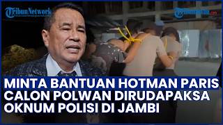 Minta Bantuan Hotman Paris! Calon Polwan Dirudapaksa 2 Oknum Polisi di Jambi