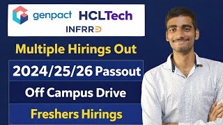 Genpact | HCLTech | Infrrd Hiring 🔥 Off Campus Drive 2026 | Freshers Apply Now (2024/25/26)