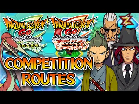 Competition Routes Guide -  Inazuma Eleven GO Chrono Stones: Thunderflash & Wildfire
