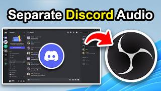 How To Separate Discord Audio in OBS (Step By Step)