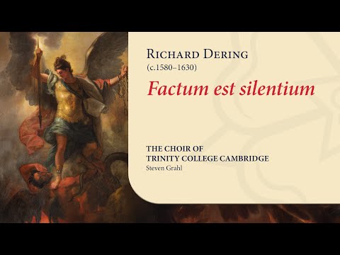 Dering - Factum est silentium | The Choir of Trinity College Cambridge